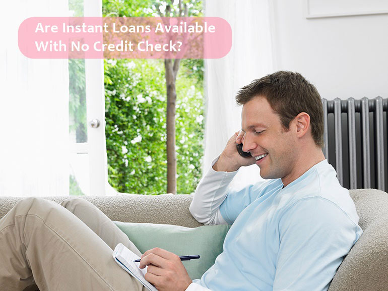 instant loans with no credit check